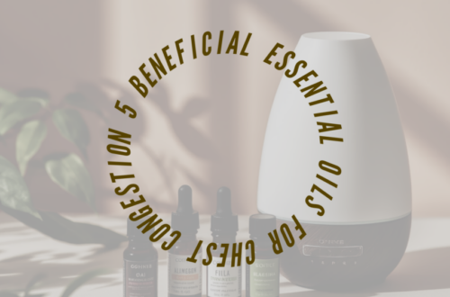 try these 5 essential oils for chest congestion
